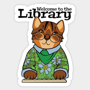 Welcome to the Library Brown Cat Sticker